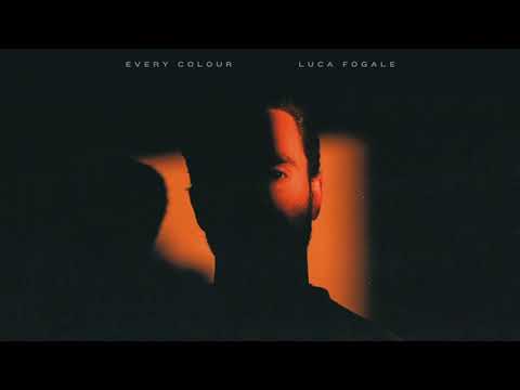 Luca Fogale - Every Colour (Official Audio)