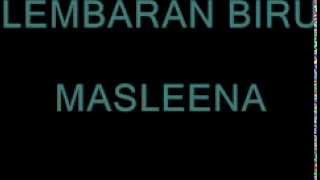 Download lagu MASLEENA - LEMBARAN BIRU mp3