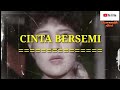 CINTA BERSEMI Original Vers Audio Voc Elvy Sukaesih