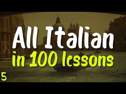 All Italian in 100 Lessons! | Lesson 5 | Learn Fast: Words, Phrases & Pronunciation