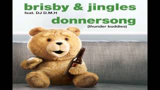 Brisby &amp; Jingles feat. DJ D.M.H - Donnersong (Thunder Buddies)