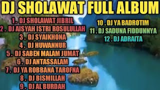 Download lagu DJ SHOLAWAT TERBARU 2022 |SHOLAWAT SLOW BASS SUARA MERDU-SHOLAWAT PALING POPULER CINTA SHOLAWAT 2022 mp3 Download lagu DJ SHOLAWAT TERBARU 2022 |SHOLAWAT SLOW BASS SUARA MERDU-SHOLAWAT PALING POPULER CINTA SHOLAWAT 2022 mp3