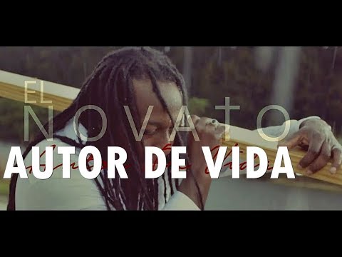 AUTOR DE VIDA - El Novato - Musica Cristiana