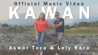 Download lagu TERBARU 2020 // ASWAR TOYA ft LELY KARA - KAWAN //  MUSIC VIDEO mp3