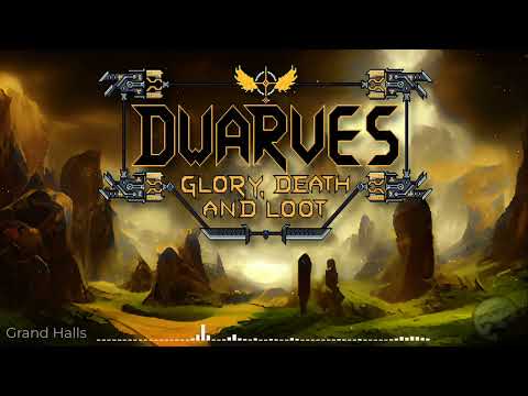Dwarves: Glory, Death and Loot - Grand Halls