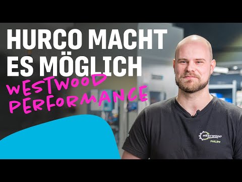 Erfolg durch Innovation: Anwenderreportage mit Westwood Performance und HURCO