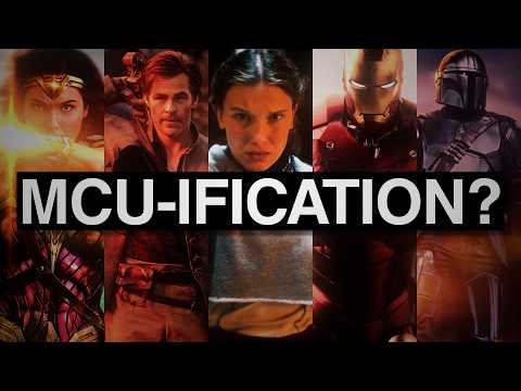 What even is 'MCU-ification'?