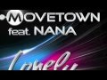 MoveTown ft. Nana - Lonely 