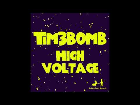 Tim3bomb - High Voltage