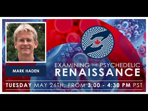 Examining the Psychedelic Renaissance: Episode 1 - Mark Haden