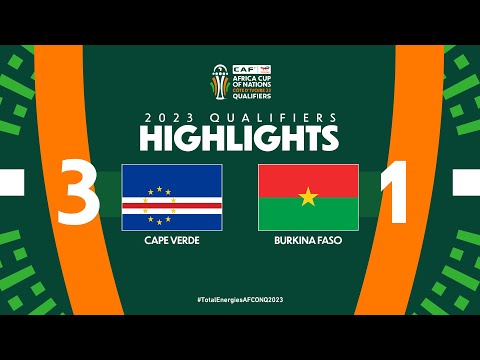 Cape Verde &#127386; Burkina Faso | Highlights - #...