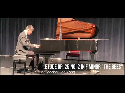 【钢琴表演】Etude Op. 25 No. 2 in F minor "The Bees" - 李老师