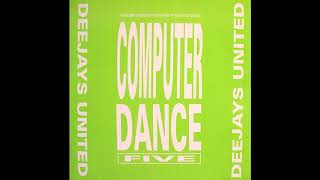 Deejays United - Dance Computer Five (1991)