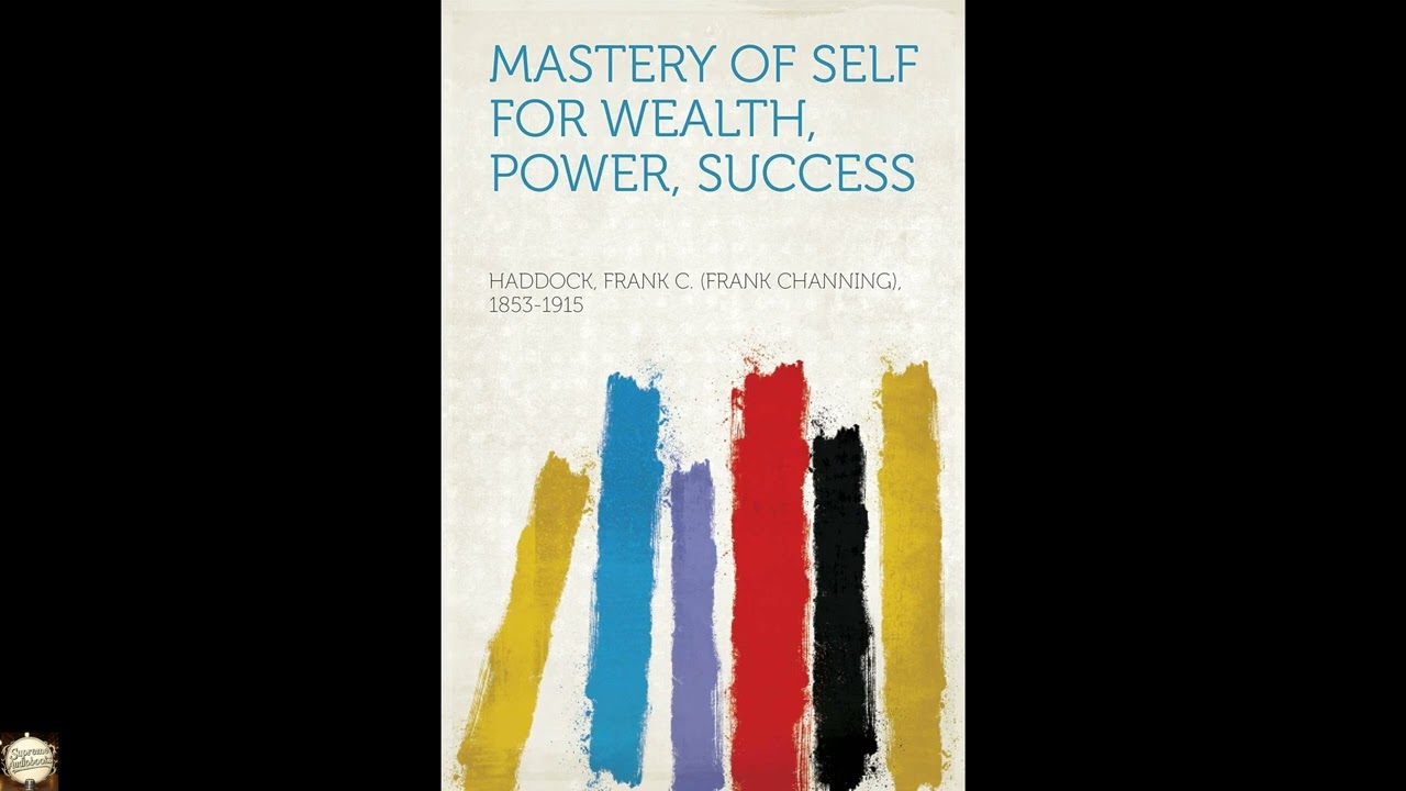 Mastery of Self for Wealth, Power, Success
