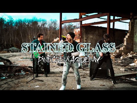 Pine Creek Academy - Stained Glass (Official Music Video)