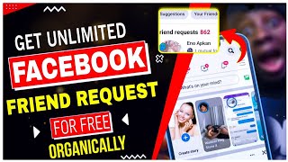 Proven Strategies to Get More Facebook Friend Requests - Get Unlimited Friend REQUEST 2023