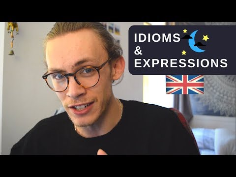 英國的日常成語和表達方式 (Everyday Idioms & Expressions Used in Britain)