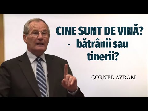 Cornel Avram - Cine sunt de vină - bătrânii sau tinerii? | PREDICĂ 2025