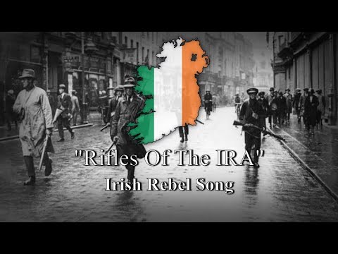 Rifles of the IRA - Irish Rebel Song (Lyrics)