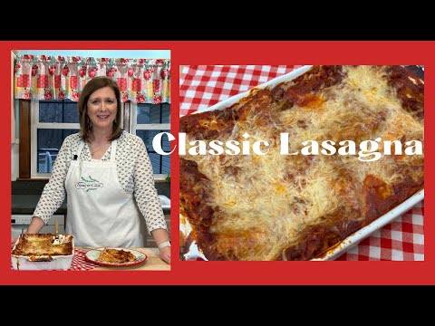 Classic Lasagna, Easy to Make with Oven Ready Lasagna Noodles.