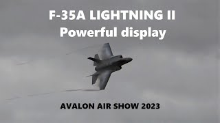F-35A Lightning II power & performance Avalon Airshow 2023