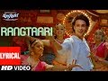 Rangtaari Lyrical | Loveyatri | Aayush Sharma | Warina Hussain | Yo Yo Honey Singh | Tanishk Bagchi Rangtaari Lyrical | Loveyatri | Aayush Sharma | Warina Hussain | Yo Yo Honey Singh | Tanishk Bagchi