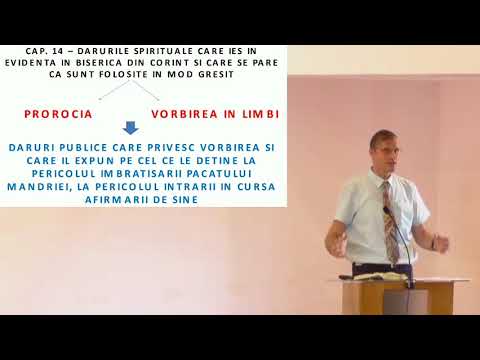 1 Corinteni 14 - Darurile trebuie sa fie spre zidirea spirituala a bisericii - Ovidiu Gheorghe