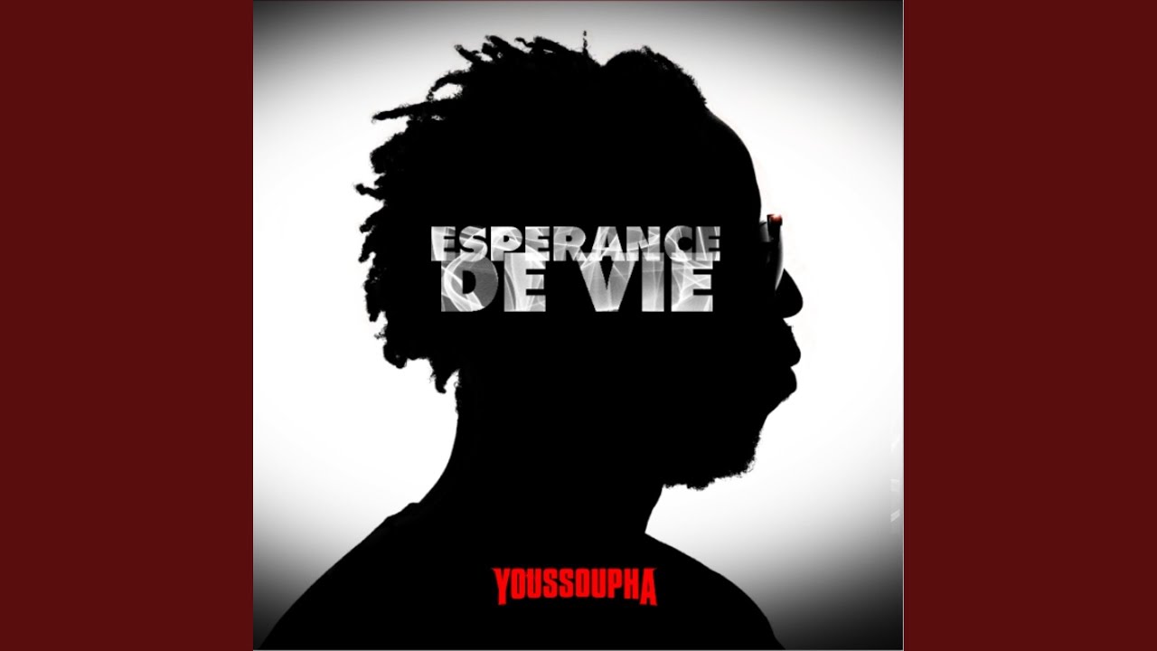 Youssoupha - Espérance de Vie