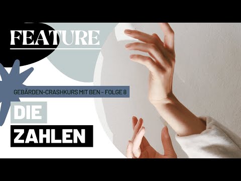 Gebärden-Crashkurs mit Ben – Folge 8
