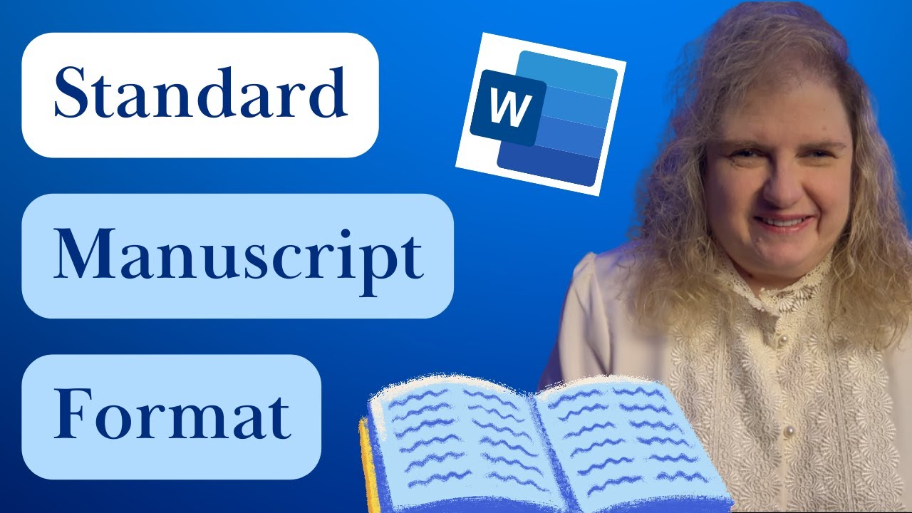 How to Format Your Manuscript (to work with editors or submit to publishers)