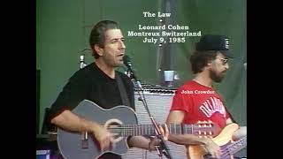 Leonard Cohen - The Law - Live in Montreux Switzerland July 9 1985