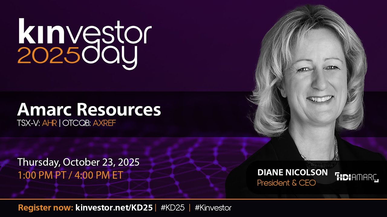 Amarc Resources Presenting at the Kinvestor Day 2025 Virtual Investor Conference