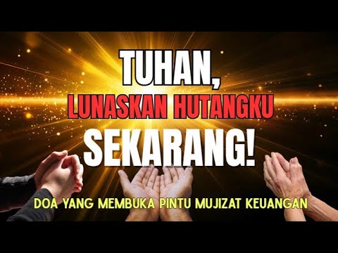 Doa Melunasi Hutang Dengan Cepat | Bebas Hutang Menurut Cara Allah
