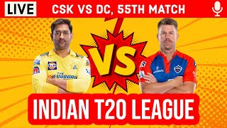 Live: CSK vs DC, Match 55 | IPL Live Scores & Commentary | Chennai Vs Delhi | Live IPL 2023