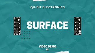 Video thumbnail for Qu-Bit Surface Multi-Timbral Physical Modeling Eurorack Module Demo by Chuck Levin's Washington Music Center