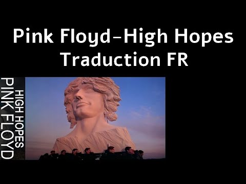Pink Floyd-High Hopes traduction FR
