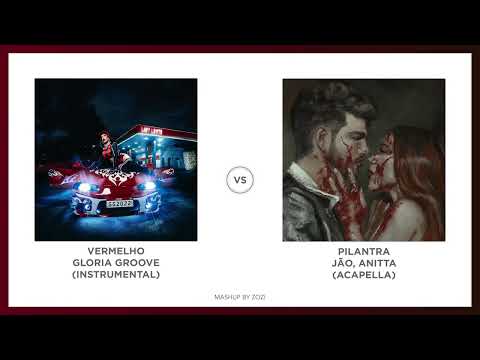 Pilantra Vermelho (MASHUP) - Jão, Anitta & Gloria Groove