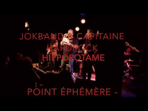 Hippopotame - Capitaine Hardrock et le Jokband à Formula Bula au Point Éphémère - 2016