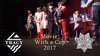 City of Tracy: Movie with a Cop 2017