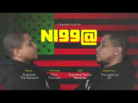 Ni99a  Supreme The Eloheem