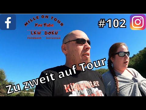 #102  Zu zweit auf Tour 😎  Mille on Tour l Lkw Doku l Deutsch l Fernfahrer