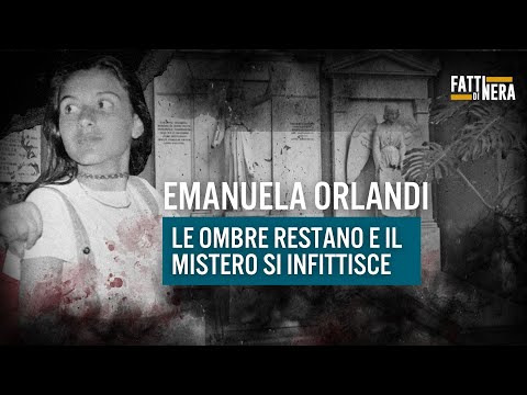 🟡EMANUELA ORLANDI, LE OMBRE RESTANO E IL MISTERO SI INFITTISCE