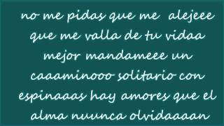monchy y alexandra: no me pidas (letras)