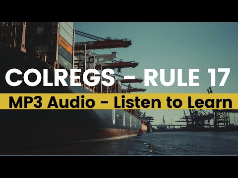 Colregs Rule 17 - Action by stand on vessel | Collision regulations at sea | ROR | Rules of the road