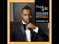 Vashawn Mitchell - Reasons