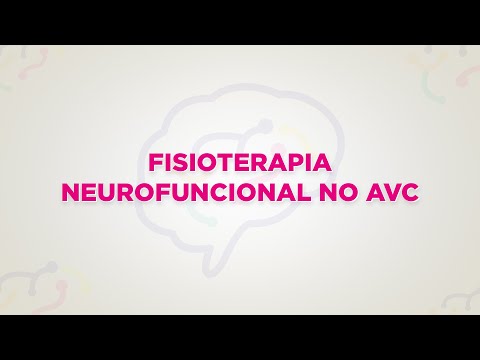 Fisioterapia Neurofuncional no AVC
