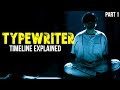 TYPEWRITER Netflix Series Timeline Explained In Hindi Part1