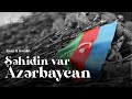 Tacir Məmmədov x Səadət Hüseynzadə — Şəhidin Var Azərbaycan (Rəsmi Audio)