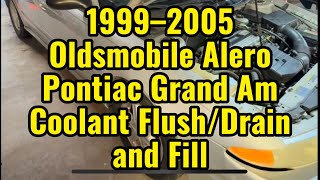 Coolant Flush/Drain and Fill | 1999-2005 Oldsmobile Alero & Pontiac Grand Am | EASY DIY
