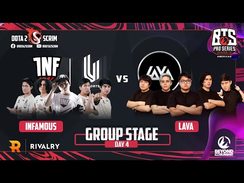 Infamous vs Lava - BTS Pro Series 10 Americas - Group Stage - B02